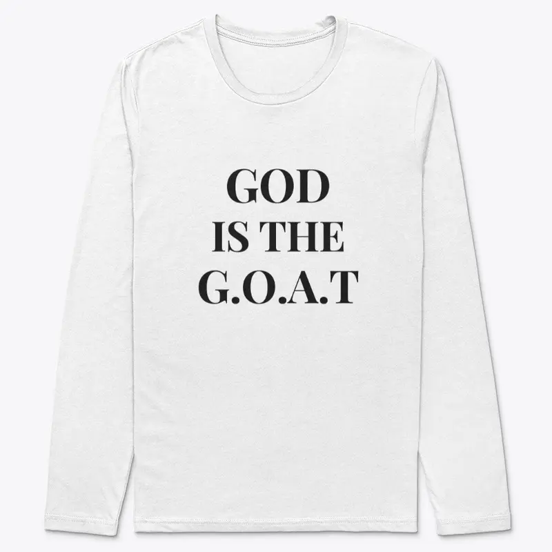 God is the G.O.A.T Merch