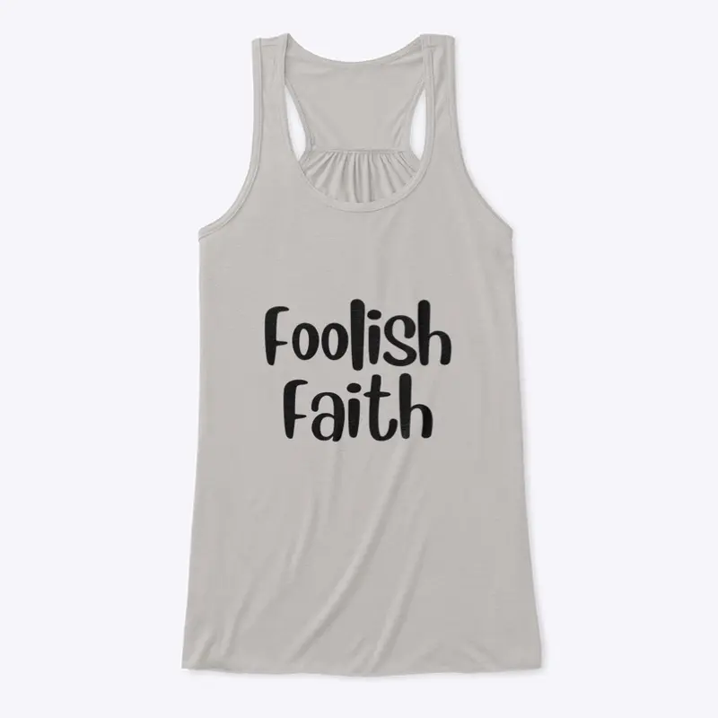 Foolish Faith