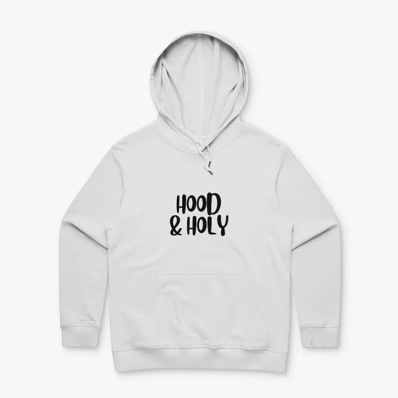 Hood & Holy