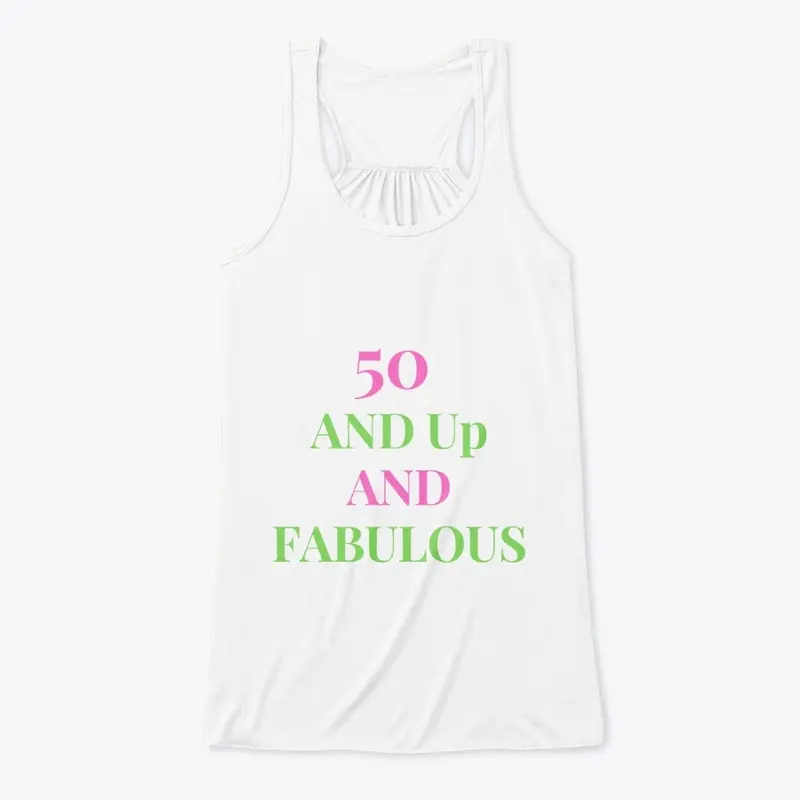 50 and Up and Fabulous