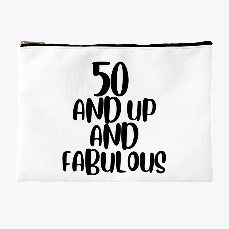 50 and Up and Fabulous