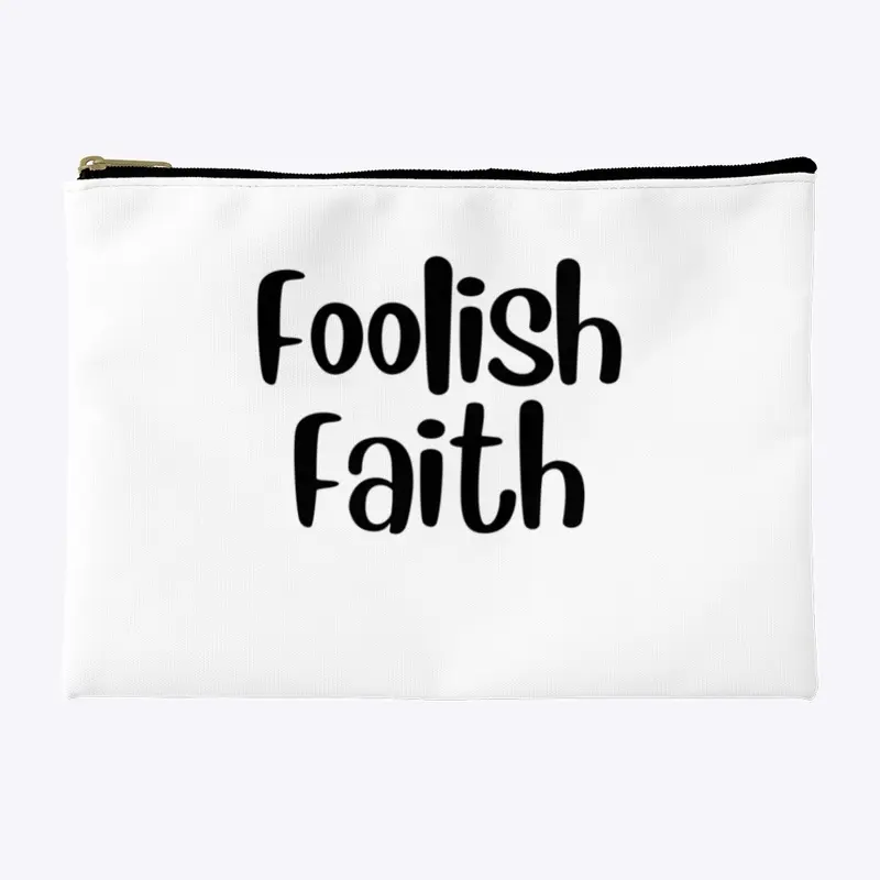 Foolish Faith