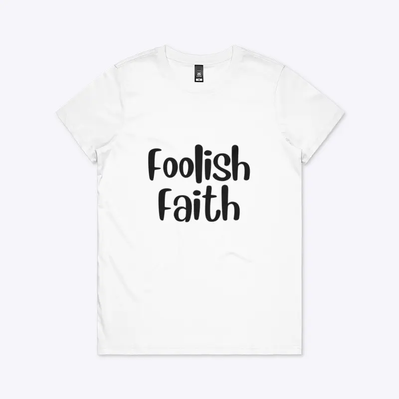 Foolish Faith