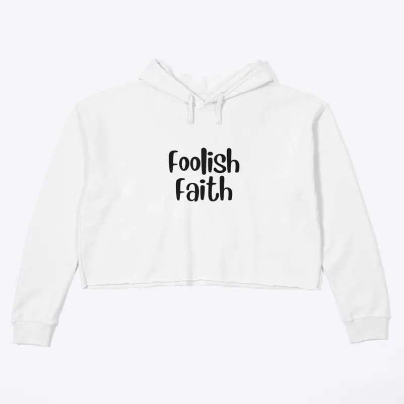 Foolish Faith