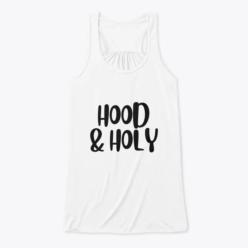 Hood & Holy