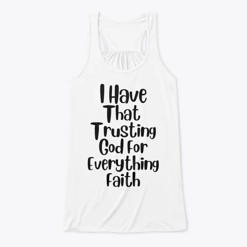 Trusting God for Everything Faith