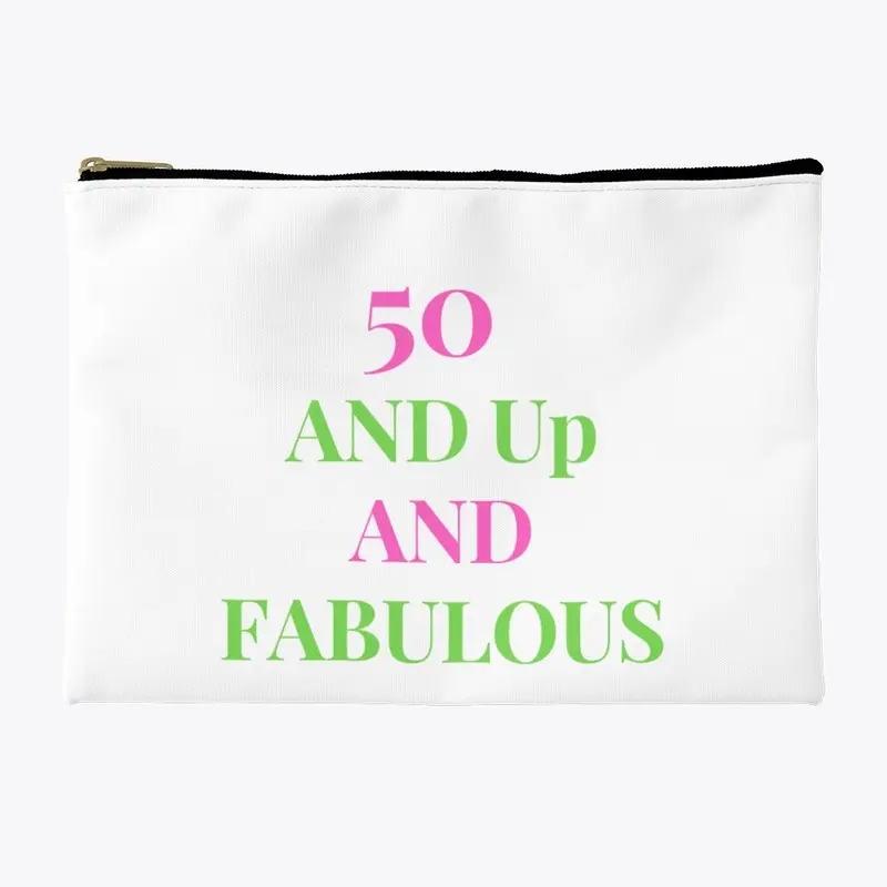 50 and Up and Fabulous