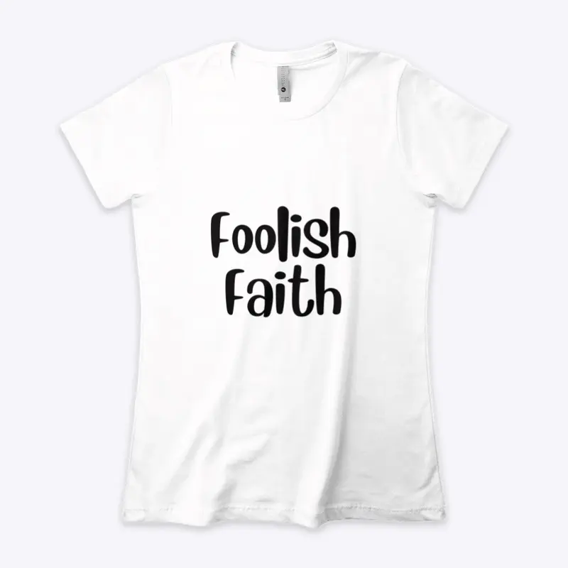 Foolish Faith