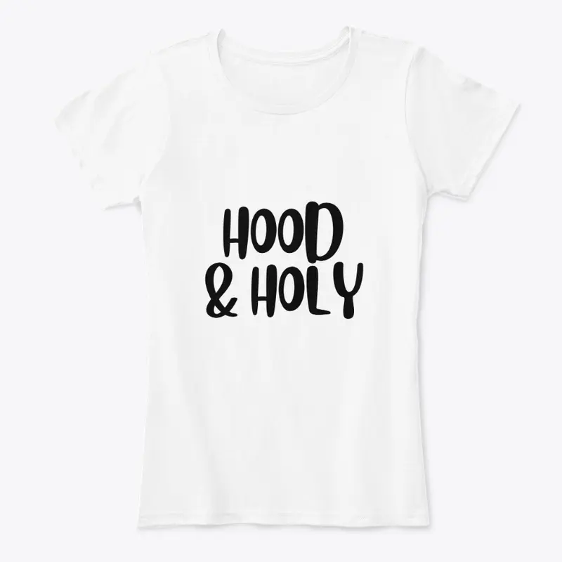 Hood & Holy