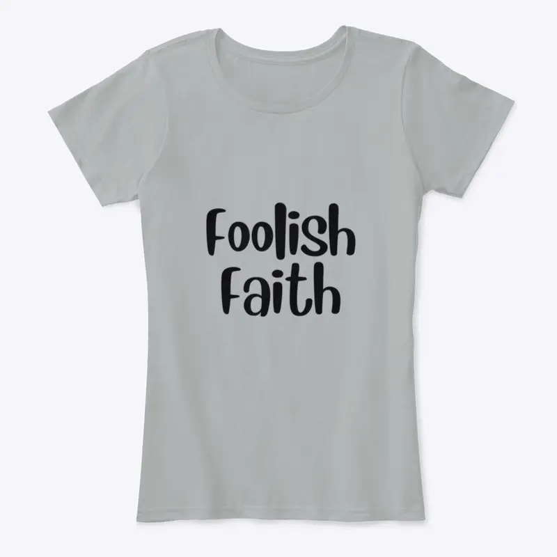 Foolish Faith